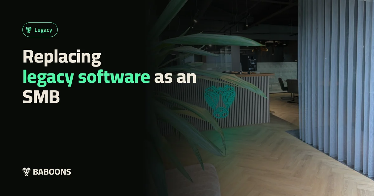Replacing legacy software as an SMB