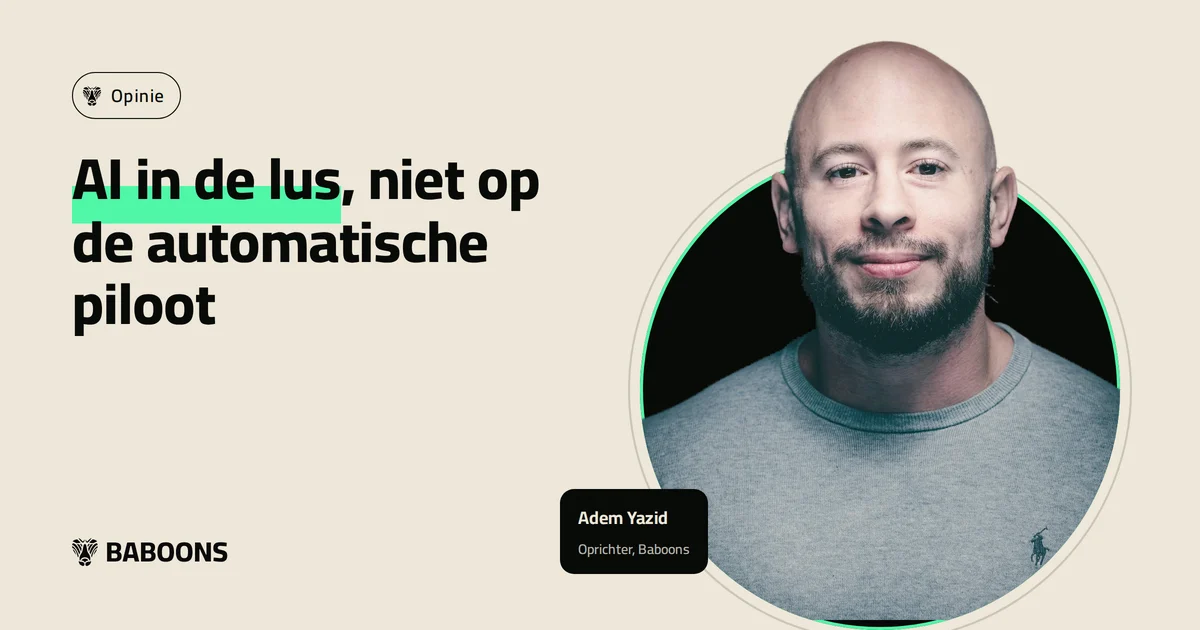 AI in de lus, niet op de automatische piloot