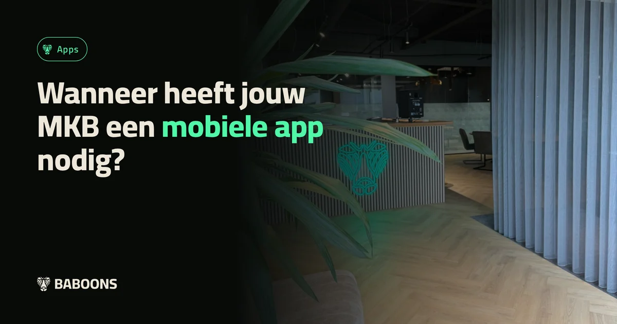Wanneer heeft jouw MKB een mobiele app nodig?